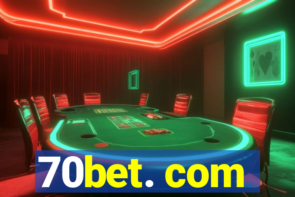 70bet. com